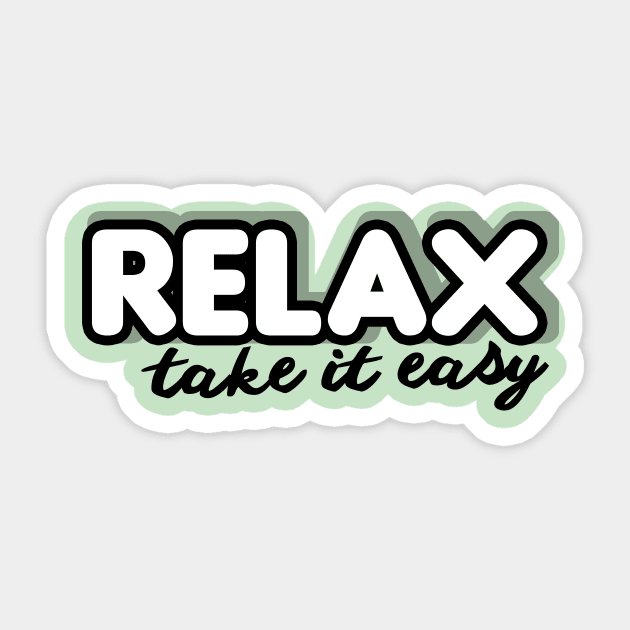 Relax take it easy Sticker by Friki Feliz